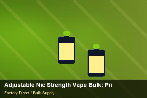 Adjustable Nic Strength Vape Bulk — Adjustable Nic Strength Vape Bulk: Private Label Options — Air Freight Rules photo 2