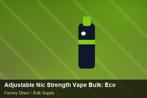 Adjustable Nic Strength Vape Bulk — Adjustable Nic Strength Vape Bulk: Eco-Friendly Materials — Air Freight Rules photo 2