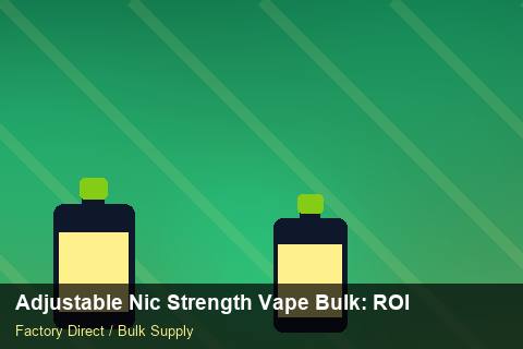 Adjustable Nic Strength Vape Bulk — Adjustable Nic Strength Vape Bulk: ROI Analysis — Air Freight Rules photo 2