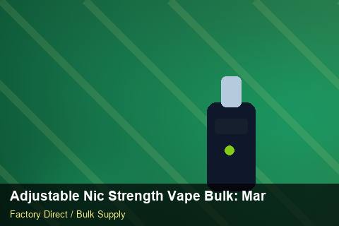 Adjustable Nic Strength Vape Bulk — Adjustable Nic Strength Vape Bulk: Market Comparison — Air Freight Rules photo 1