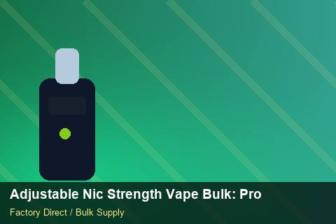 Adjustable Nic Strength Vape Bulk — Adjustable Nic Strength Vape Bulk: Procurement Checklist — Air Freight Rules photo 2