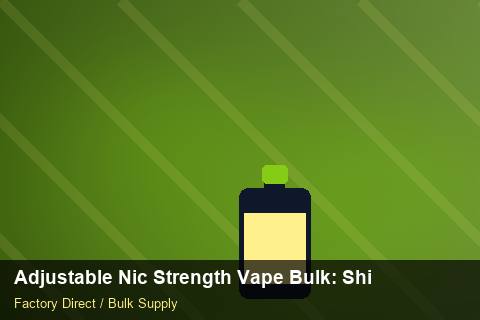 Adjustable Nic Strength Vape Bulk — Adjustable Nic Strength Vape Bulk: Shipping & Logistics — Sea Freight Rules photo 2