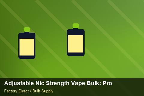Adjustable Nic Strength Vape Bulk — Adjustable Nic Strength Vape Bulk: Procurement Strategy — Sea Freight Rules photo 1