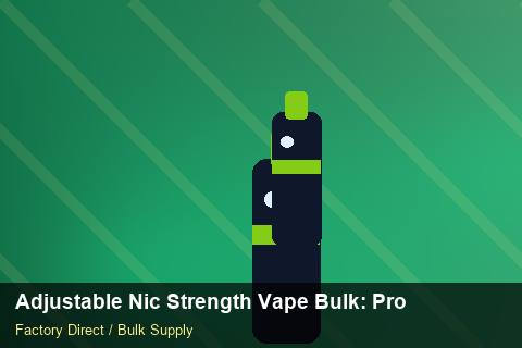 Adjustable Nic Strength Vape Bulk — Adjustable Nic Strength Vape Bulk: Procurement Strategy — Sea Freight Rules photo 2