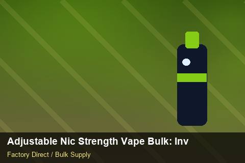 Adjustable Nic Strength Vape Bulk — Adjustable Nic Strength Vape Bulk: Inventory Management — Sea Freight Rules photo 1