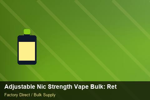 Adjustable Nic Strength Vape Bulk — Adjustable Nic Strength Vape Bulk: Returns & Warranty — Sea Freight Rules photo 2