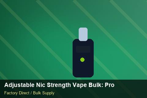 Adjustable Nic Strength Vape Bulk — Adjustable Nic Strength Vape Bulk: Procurement Checklist — Sea Freight Rules photo 2