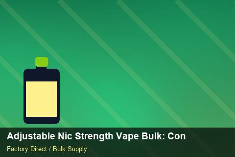 Adjustable Nic Strength Vape Bulk — Adjustable Nic Strength Vape Bulk: Contract Essentials — Sea Freight Rules photo 2