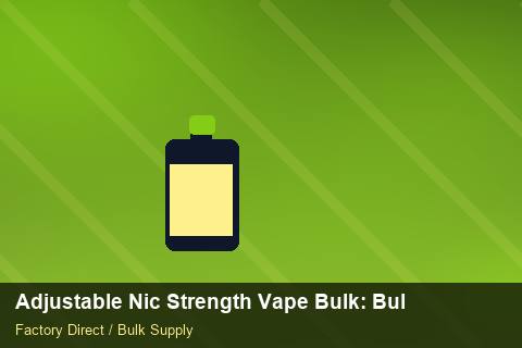 Adjustable Nic Strength Vape Bulk — Adjustable Nic Strength Vape Bulk: Bulk Supplier Guide — Rail Options photo 2