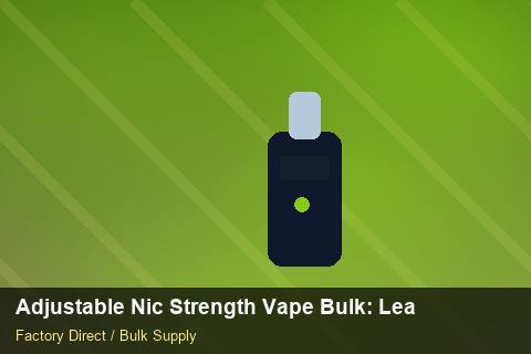 Adjustable Nic Strength Vape Bulk — Adjustable Nic Strength Vape Bulk: Lead Time & MOQ — Rail Options photo 2