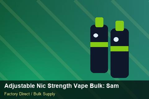 Adjustable Nic Strength Vape Bulk — Adjustable Nic Strength Vape Bulk: Sample Policy — Rail Options photo 1