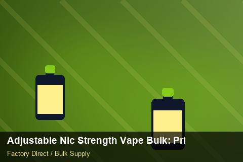 Adjustable Nic Strength Vape Bulk — Adjustable Nic Strength Vape Bulk: Private Label Options — Rail Options photo 2