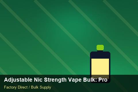 Adjustable Nic Strength Vape Bulk — Adjustable Nic Strength Vape Bulk: Production Capacity — Rail Options photo 1