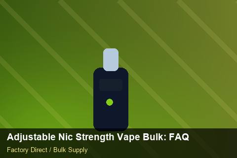 Adjustable Nic Strength Vape Bulk — Adjustable Nic Strength Vape Bulk: FAQ — Rail Options photo 1