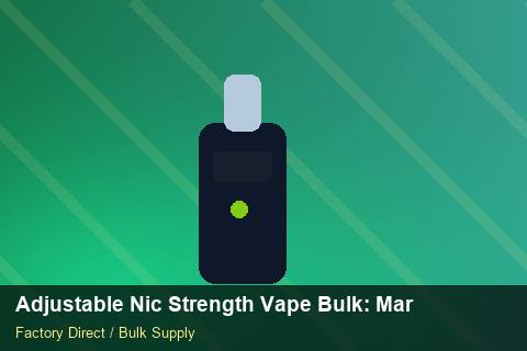 Adjustable Nic Strength Vape Bulk — Adjustable Nic Strength Vape Bulk: Market Comparison — Rail Options photo 1