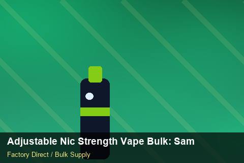 Adjustable Nic Strength Vape Bulk — Adjustable Nic Strength Vape Bulk: Sample Policy — Courier Limits photo 1