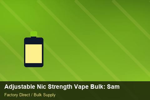 Adjustable Nic Strength Vape Bulk — Adjustable Nic Strength Vape Bulk: Sample Policy — Courier Limits photo 2