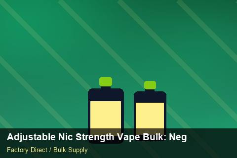 Adjustable Nic Strength Vape Bulk — Adjustable Nic Strength Vape Bulk: Negotiation Tips — Courier Limits photo 2