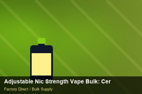 Adjustable Nic Strength Vape Bulk — Adjustable Nic Strength Vape Bulk: Certifications & MSDS — Courier Limits photo 1