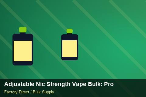 Adjustable Nic Strength Vape Bulk — Adjustable Nic Strength Vape Bulk: Production Capacity — Courier Limits photo 1