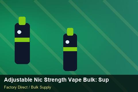 Adjustable Nic Strength Vape Bulk — Adjustable Nic Strength Vape Bulk: Supplier Vetting — Courier Limits photo 1