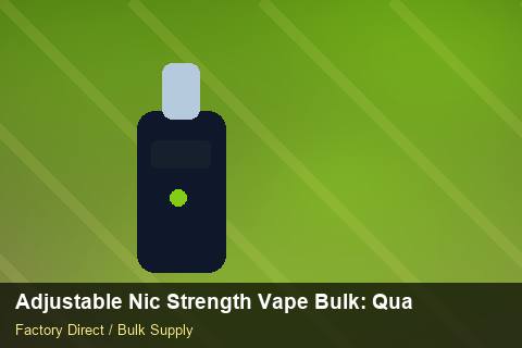 Adjustable Nic Strength Vape Bulk — Adjustable Nic Strength Vape Bulk: Quality Inspection Checklist — Customs Valuation photo 1