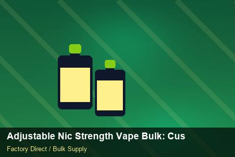 Adjustable Nic Strength Vape Bulk — Adjustable Nic Strength Vape Bulk: Customs Documentation — Customs Valuation photo 2