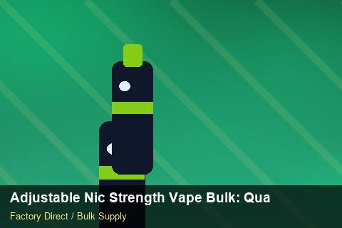 Adjustable Nic Strength Vape Bulk — Adjustable Nic Strength Vape Bulk: Quality Control Process — Customs Valuation photo 1