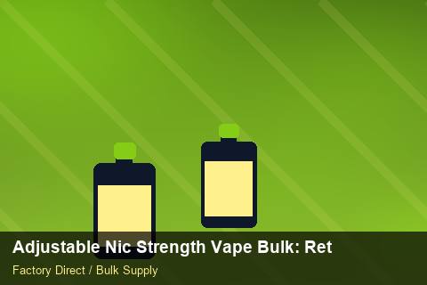 Adjustable Nic Strength Vape Bulk — Adjustable Nic Strength Vape Bulk: Returns & Warranty — HS Code Notes photo 2