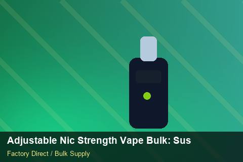 Adjustable Nic Strength Vape Bulk — Adjustable Nic Strength Vape Bulk: Sustainability — HS Code Notes photo 2