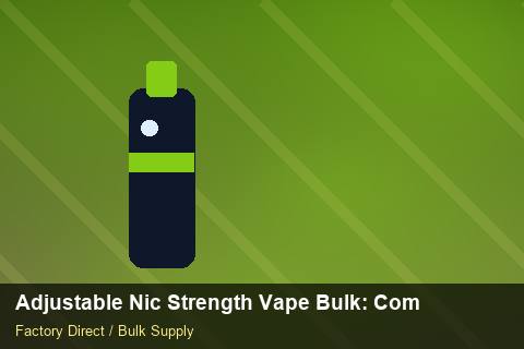 Adjustable Nic Strength Vape Bulk — Adjustable Nic Strength Vape Bulk: Compliance Standards — Origin Rules photo 1