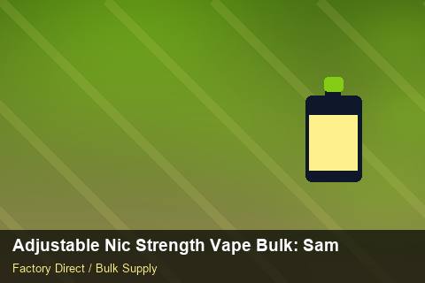 Adjustable Nic Strength Vape Bulk — Adjustable Nic Strength Vape Bulk: Sample Policy — Origin Rules photo 2