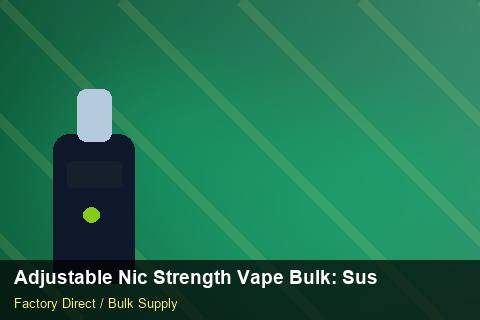 Adjustable Nic Strength Vape Bulk — Adjustable Nic Strength Vape Bulk: Sustainability — Origin Rules photo 2