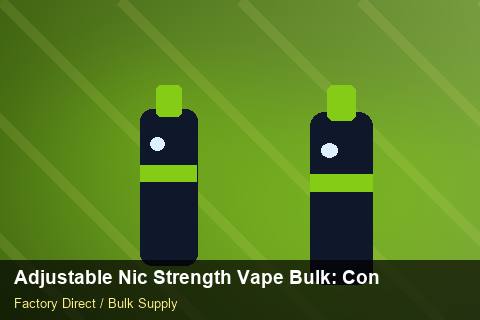 Adjustable Nic Strength Vape Bulk — Adjustable Nic Strength Vape Bulk: Contract Essentials — Origin Rules photo 1