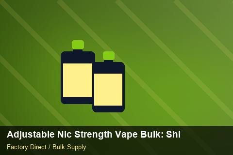 Adjustable Nic Strength Vape Bulk — Adjustable Nic Strength Vape Bulk: Shipping & Logistics — Free Trade Zones photo 2