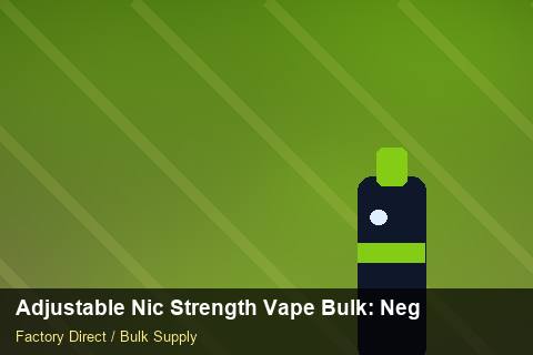 Adjustable Nic Strength Vape Bulk — Adjustable Nic Strength Vape Bulk: Negotiation Tips — Free Trade Zones photo 1