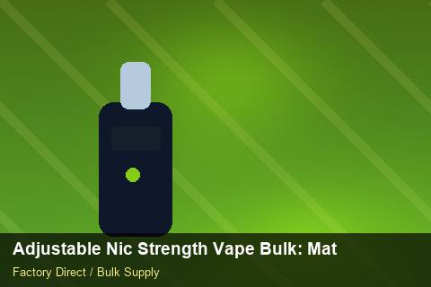 Adjustable Nic Strength Vape Bulk — Adjustable Nic Strength Vape Bulk: Material & Ingredients — Free Trade Zones photo 2