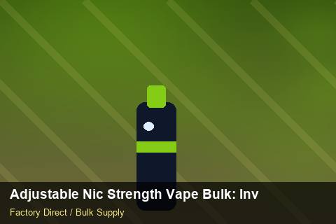 Adjustable Nic Strength Vape Bulk — Adjustable Nic Strength Vape Bulk: Inventory Management — Free Trade Zones photo 1