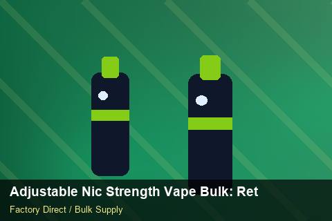 Adjustable Nic Strength Vape Bulk — Adjustable Nic Strength Vape Bulk: Returns & Warranty — Free Trade Zones photo 1