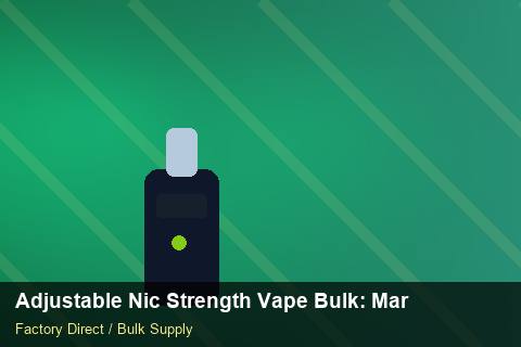 Adjustable Nic Strength Vape Bulk — Adjustable Nic Strength Vape Bulk: Market Comparison — Free Trade Zones photo 1