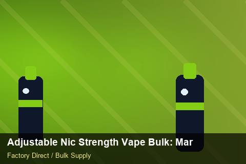Adjustable Nic Strength Vape Bulk — Adjustable Nic Strength Vape Bulk: Market Comparison — Free Trade Zones photo 2