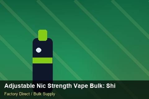 Adjustable Nic Strength Vape Bulk — Adjustable Nic Strength Vape Bulk: Shipping & Logistics — Bonded Warehouse photo 1