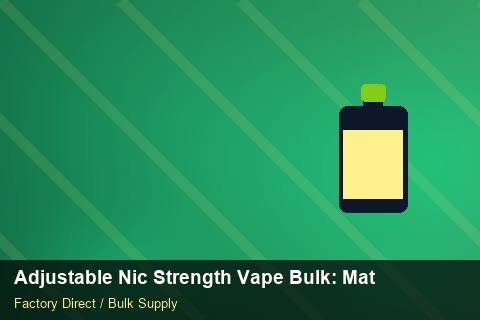 Adjustable Nic Strength Vape Bulk — Adjustable Nic Strength Vape Bulk: Material & Ingredients — Bonded Warehouse photo 1