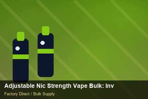 Adjustable Nic Strength Vape Bulk — Adjustable Nic Strength Vape Bulk: Inventory Management — Bonded Warehouse photo 1