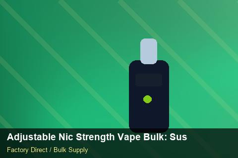 Adjustable Nic Strength Vape Bulk — Adjustable Nic Strength Vape Bulk: Sustainability — Bonded Warehouse photo 2