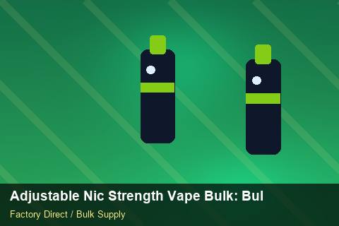 Adjustable Nic Strength Vape Bulk — Adjustable Nic Strength Vape Bulk: Bulk Supplier Guide — Last-Mile Delivery photo 1