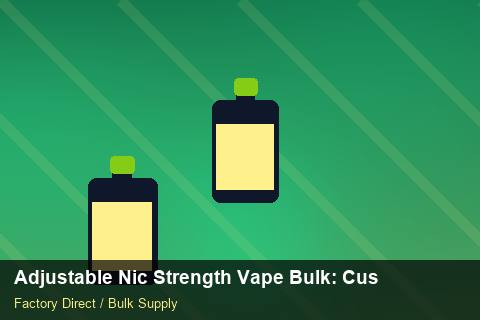 Adjustable Nic Strength Vape Bulk — Adjustable Nic Strength Vape Bulk: Customs Documentation — Last-Mile Delivery photo 2