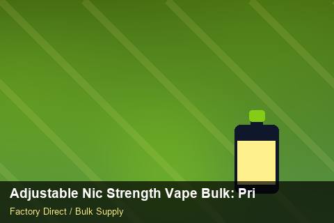 Adjustable Nic Strength Vape Bulk — Adjustable Nic Strength Vape Bulk: Private Label Options — Last-Mile Delivery photo 2