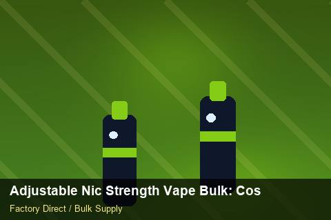 Adjustable Nic Strength Vape Bulk — Adjustable Nic Strength Vape Bulk: Cost Breakdown — Last-Mile Delivery photo 2