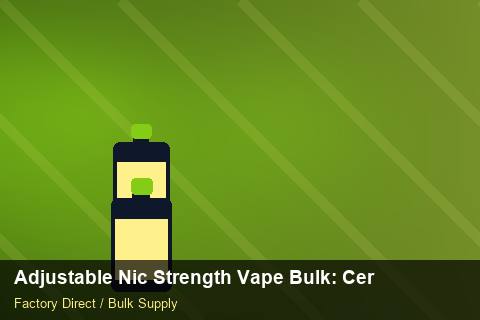 Adjustable Nic Strength Vape Bulk — Adjustable Nic Strength Vape Bulk: Certifications & MSDS — Last-Mile Delivery photo 1